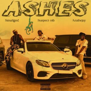 Smallgod - Ashes ft. AratheJay, Suspect OTB