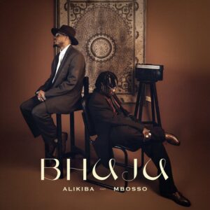 Alikiba - Bhuju ft. Mbosso