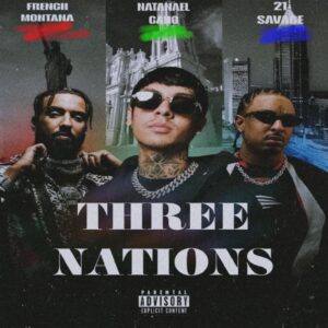 21 Savage, Natanael Cano, French Montana, FIFA Sound - Three Nations