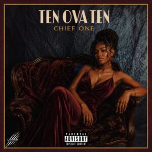 Chief One - Ten Ova Ten