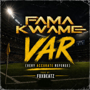 Fama Kwame – VAR