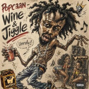 Popcaan - Wine & Jiggle