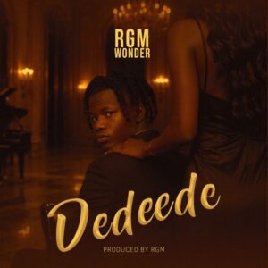 RGM Wonder Boay - Dedeede