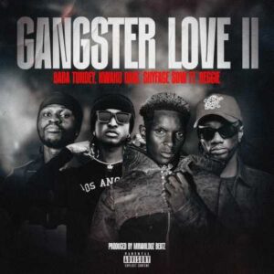 Baba Tundey - Gangster Love II ft. Reggie, Kwaku DMC & Skyface SDW