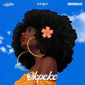 DJ Neptune - Okpeke (Dance for Me) ft. Joeboy, ODUMODUBLVCK