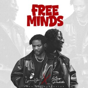 Lyrical Joe x King Paluta - Free Minds