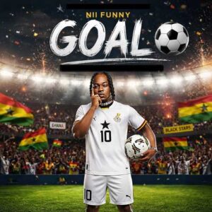 Nii Funny - Goal (Prod. by BrakayDiDiT)