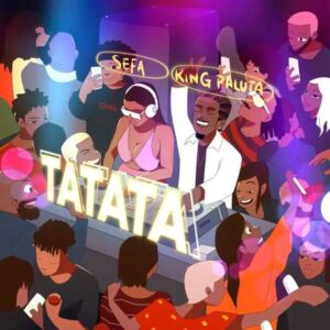 Sefa & King Paluta - Tatata