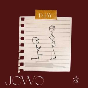 D Jay - JOWO