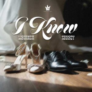 Libianca - I Know ft. ZeeBoy