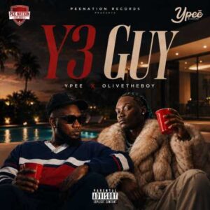 Ypee - Y3 Guy ft. Olivetheboy