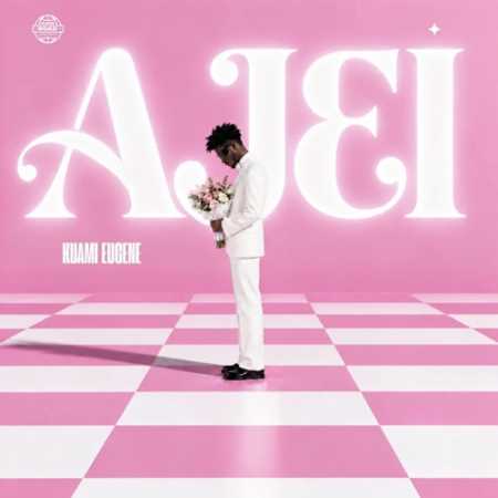 Kuami Eugene - Ajei